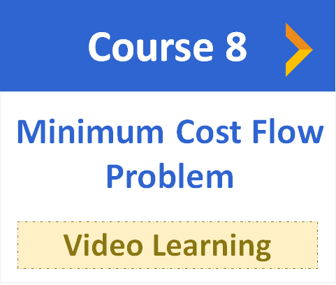 minimum cost flow problem video learning optimization city Reza Mohammad Hasany